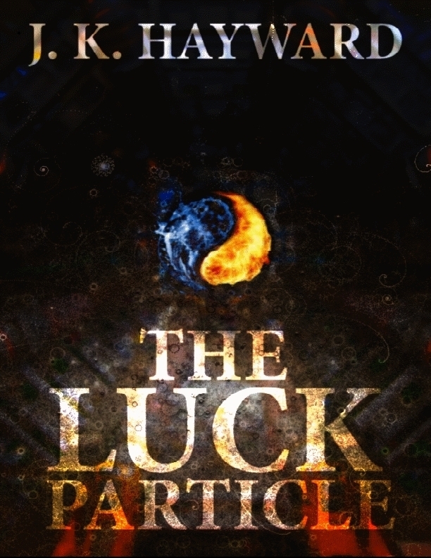 The Luck Particle