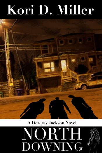 North Downing: A Dezeray Jackson Novel