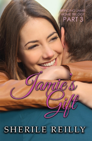 Jamie's Gift: Bringing Jamie Home Trilogy Part Three