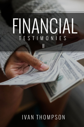 Financial Testimonies II