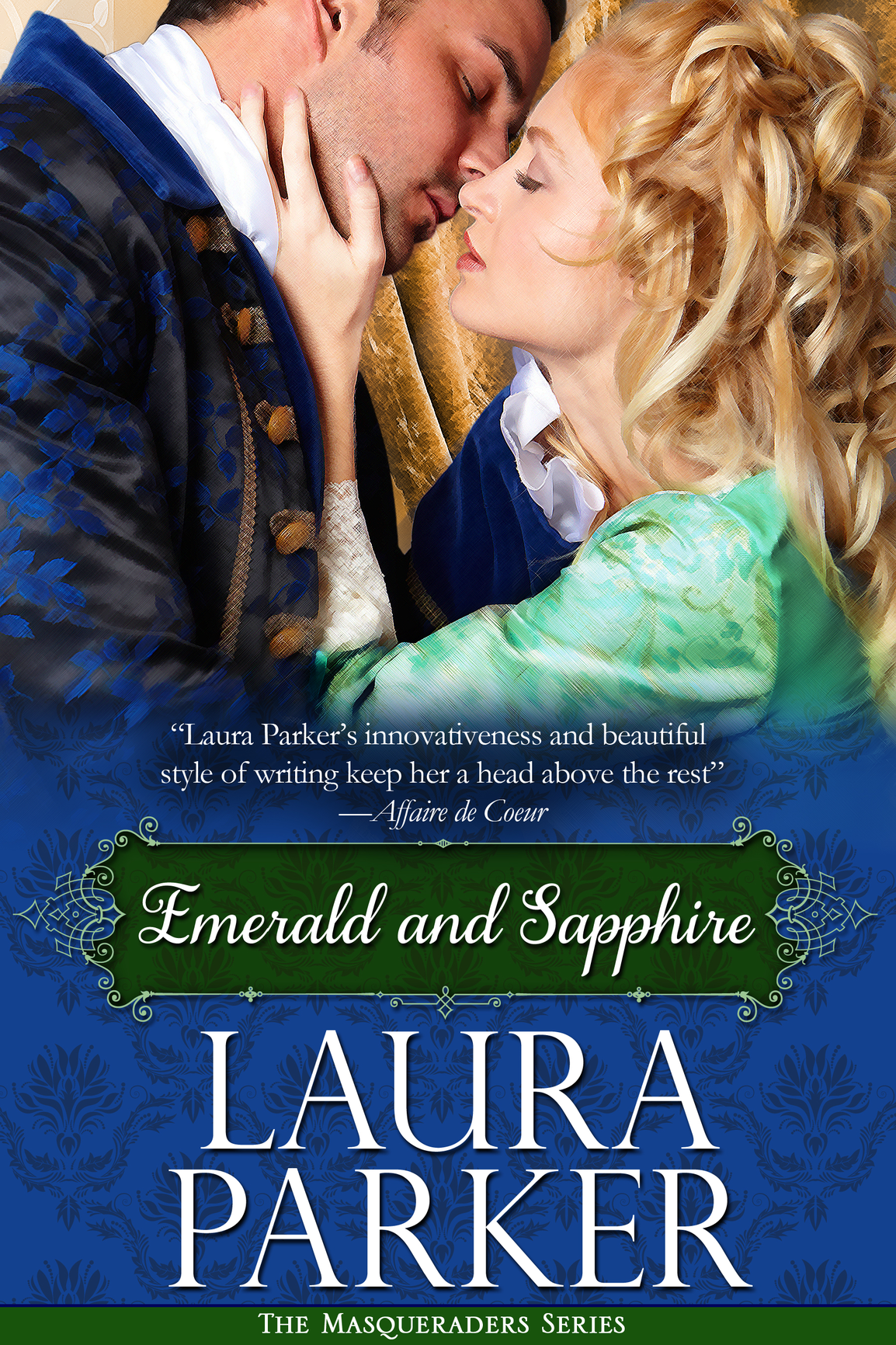 Emerald and Sapphire (The Masqueraders Series - Book Four)