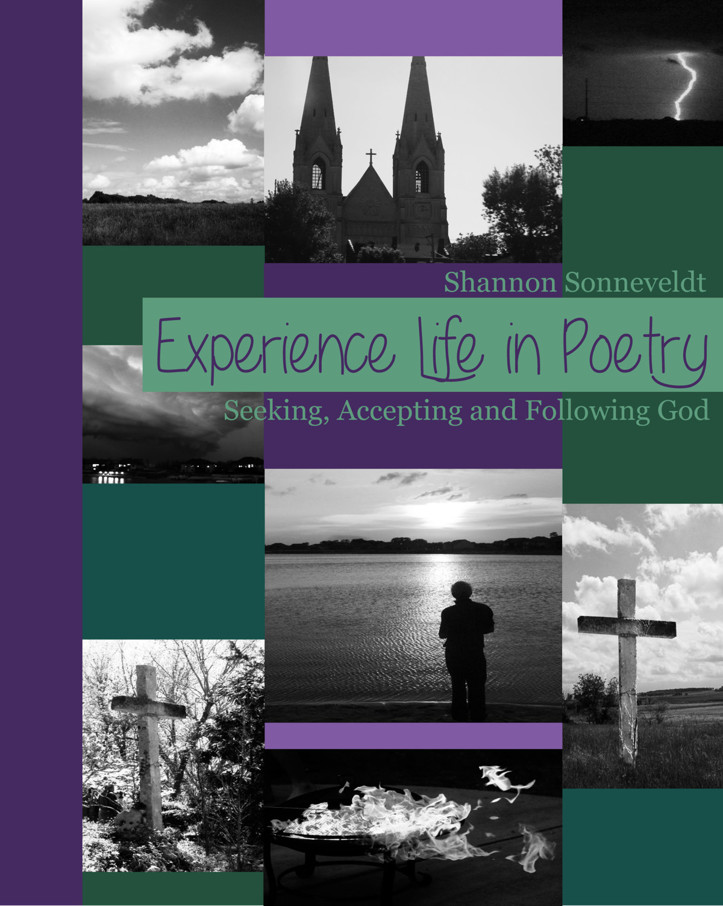 Experience Life in Poetry: Seeking, Accepting and Following God