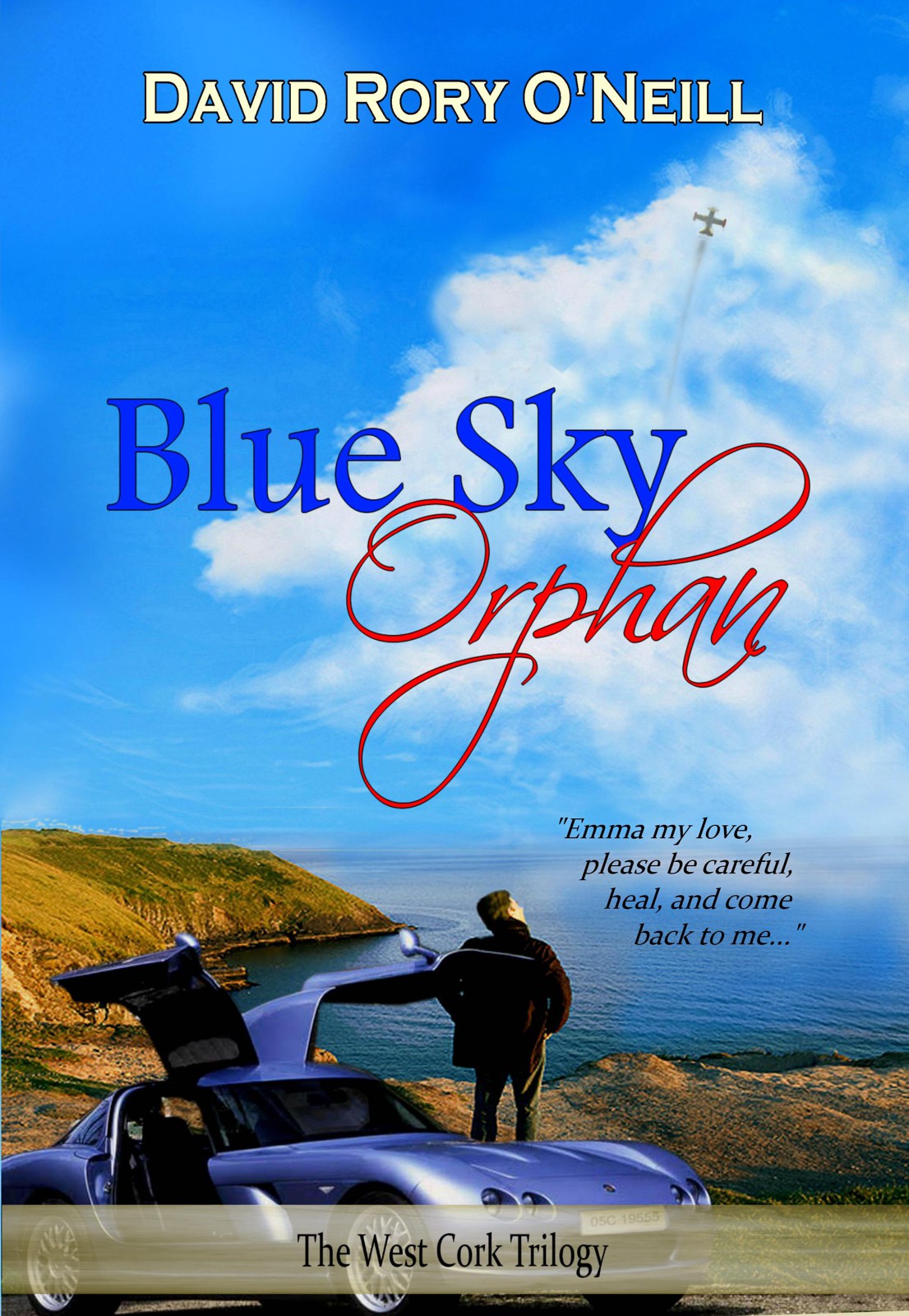 Blue Sky Orphan: The West Cork Trilogy