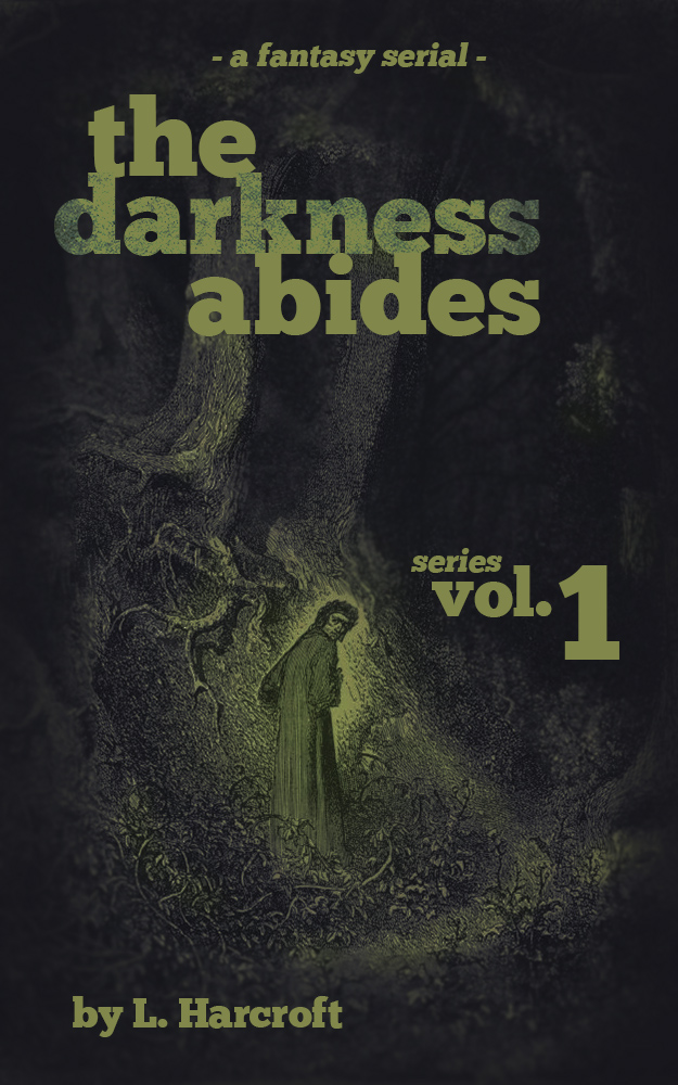 The Darkness Abides (Vol.1)