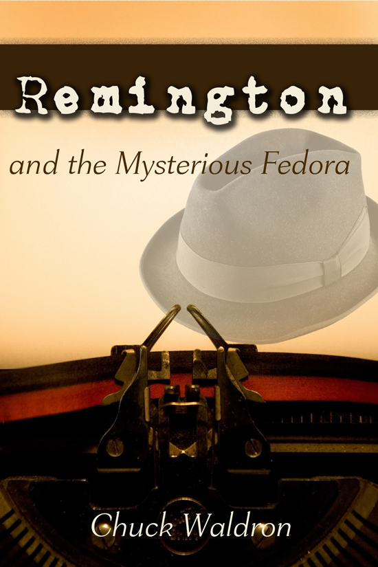 Remington & The Mysterious Fedora