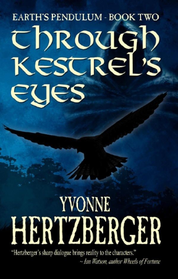 Through Kestrel's Eyes: Book 2 of Earth's Pendulum