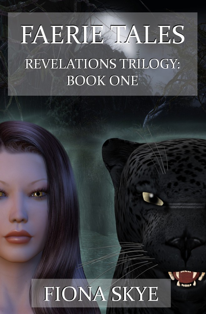 Faerie Tales: Revelations Trilogy: Book One (Volume 1) Paperback