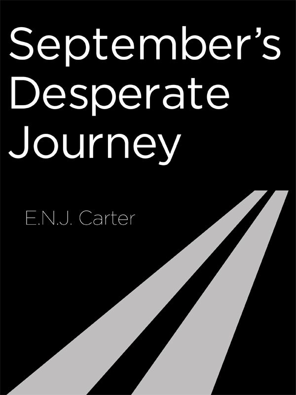 September's Desperate Journey
