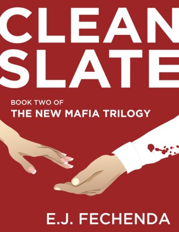 Clean Slate (The New Mafia Trilogy, #2)