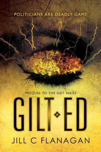 Gilted (Gilt Series, #1)