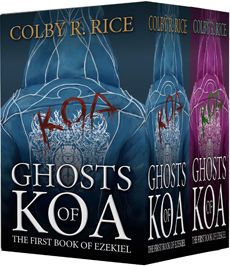 Ghosts of Koa (The Books of Ezekiel, Book #1, All Volumes)