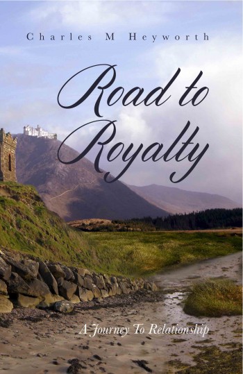 Road to Royalty: A Journey to Relationship