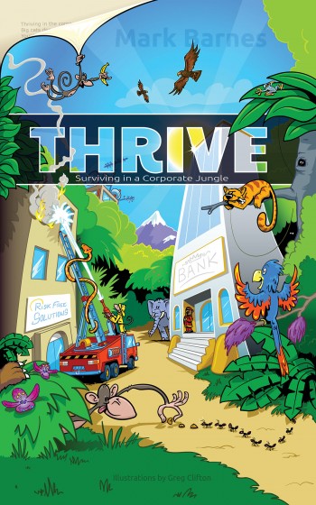 Thrive - Surviving in a Corporate Jungle