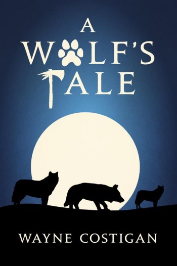 A Wolf’s Tale