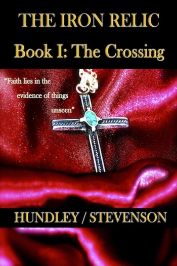 The Iron Relic Book I: The Crossing