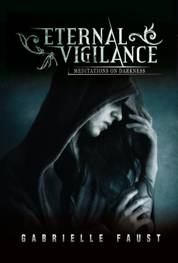 Eternal Vigilance - Book 4 - Meditations on Darkness