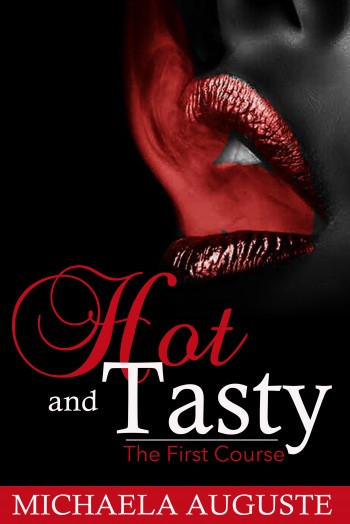 Hot & Tasty: The 1st Course