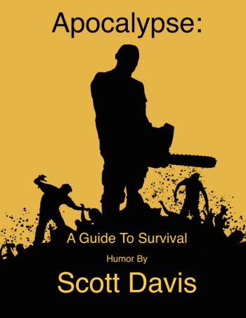 Apocalypse! A Guide to Survival