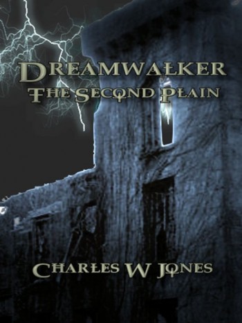 Dreamwalker: The Second Plain