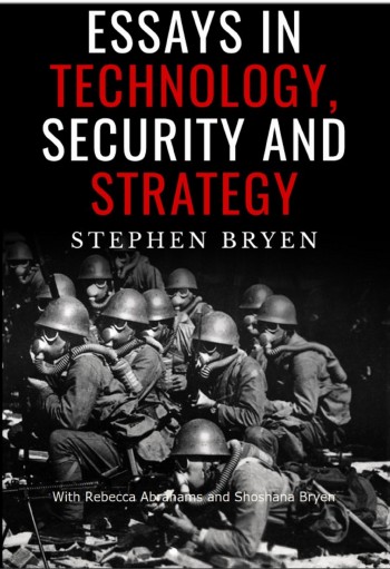 Essays in Technology, Security and Strategy