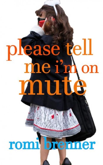 Please Tell Me Im On Mute 