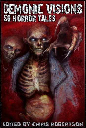 Demonic Visions 50 Tales of Horror