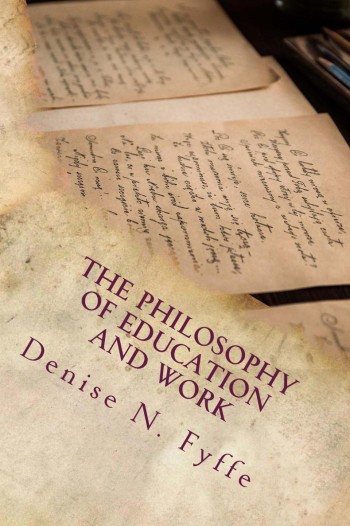 The Philosophy of Education and Work