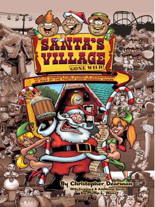 Santa’s Village Gone Wild!