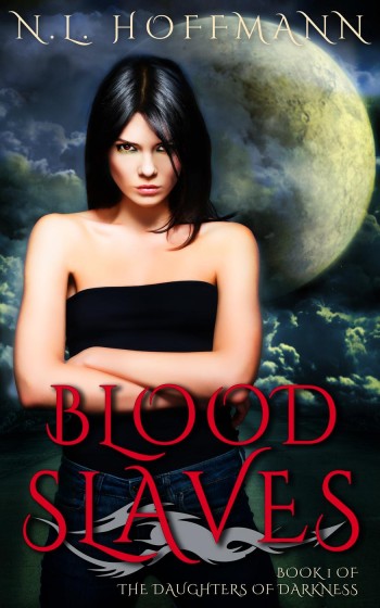 Blood Slaves (The Daughters of Darkness, #1)