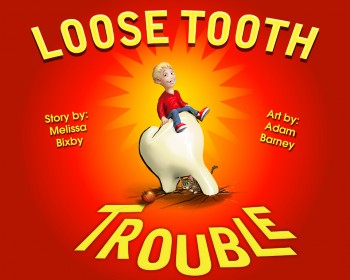 Loose Tooth Trouble
