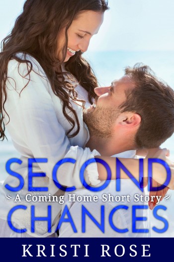 Second Chances (A Coming Home Short Story Book 1)