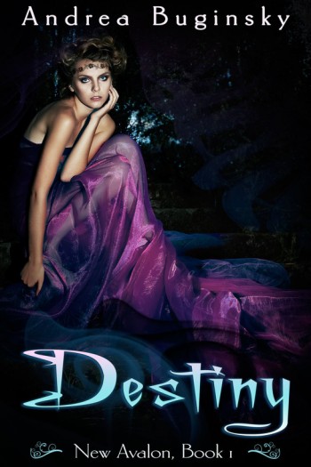 Destiny: New Avalon, Book 1