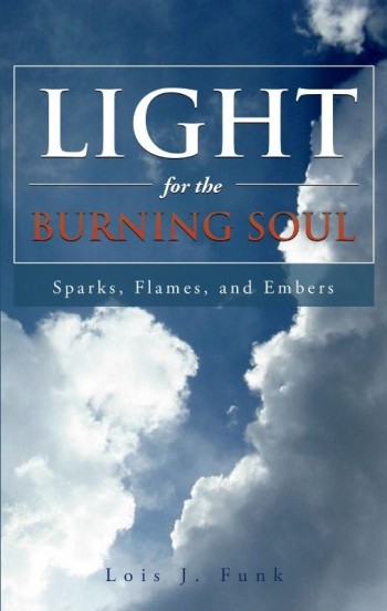 Light for the Burning Soul