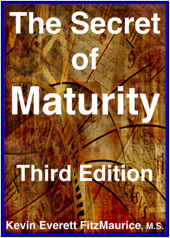 The Secret of Maturity, Third Edition