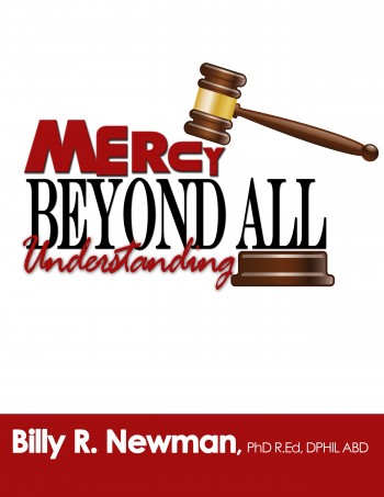 Mercy Beyond All Understanding