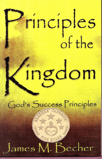Principles of the Kingdom (God's Success Principles)