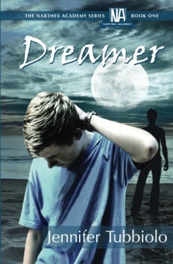 Dreamer, The Narthex Academy Series, Book 1