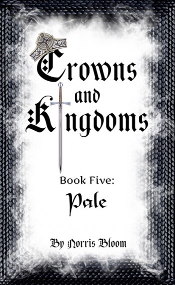 Crowns and Kingdoms Book 5 Pale