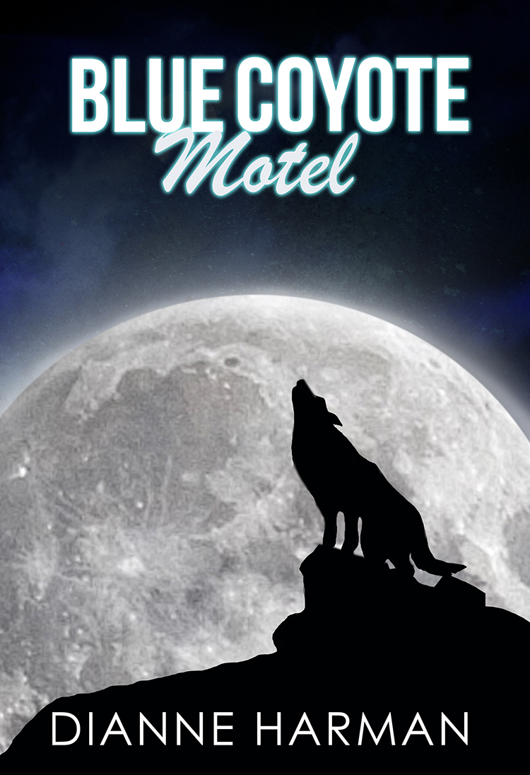 Prologue to Blue Coyote Motel