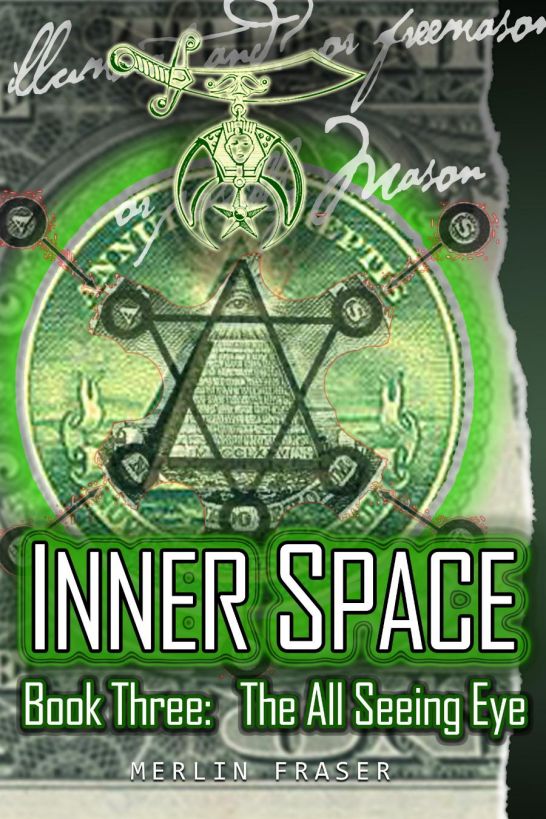 Inner Space Book Three. The all Seeing Eye