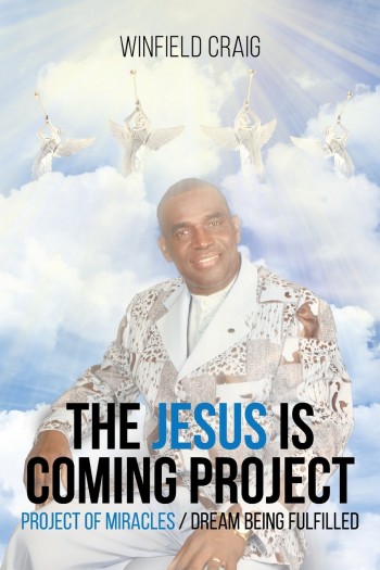 The Jesus Is Coming Project: Project Of Miracles - Dream Being Fulfilled