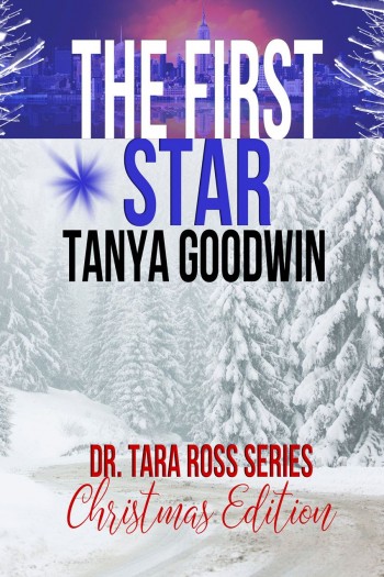 The First Star- a Tara and Jeffrey Christmas