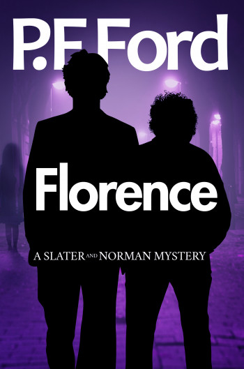 Florence: A Dave Slater Mystery