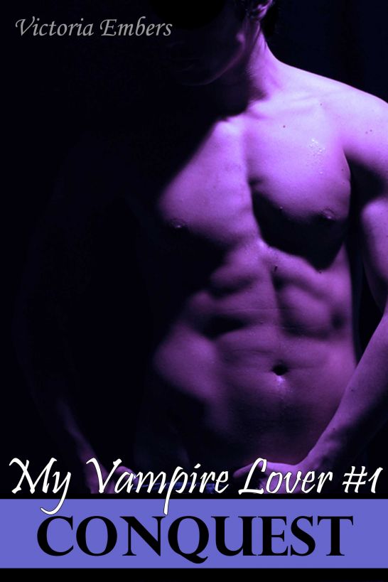 Conquest (My Vampire Lover #1)
