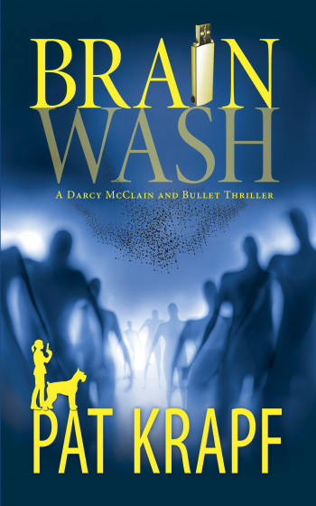 Brainwash: Darcy McClain Thriller #1