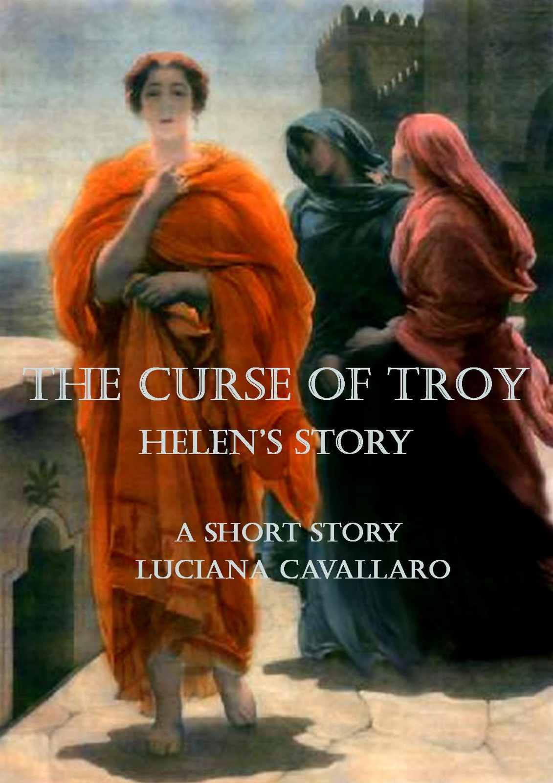 The Curse of Troy