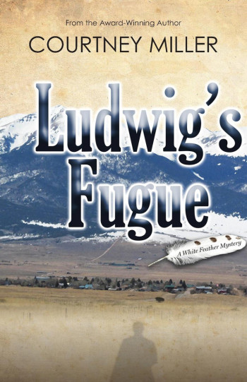Ludwig's Fugue: A White Feather Mystery