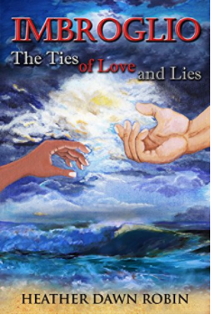 Imbroglio, The Ties of Love and Lies