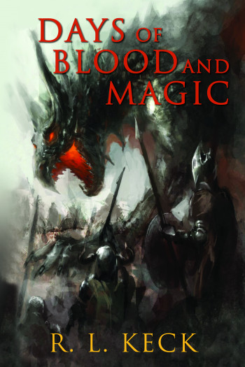 Days of Blood and Magic