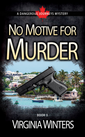 No Motive for Murder: Dangerous Journeys, vol. 3